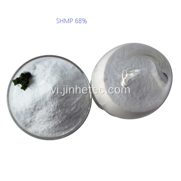 Phụ gia thực phẩm 68% bột trắng natri hexametaphosphate shmp